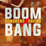 Konshens ft. Davido Boom Bang