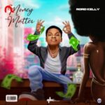 Rord Kelly – Money Matter