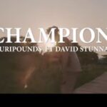 Muripounds - Champion Ft. David Stunna