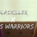 Blackiller - Ca Me Gratte ft Les Warriors