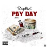 Rapkid – Payday