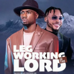 Josh2funny – Legworking In The Lord ft Poco Lee