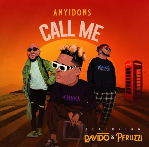 Anyidons - Call Me Ft Davido Ft Peruzzi