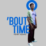 Henry Adams – Hustle ft. T Dollar