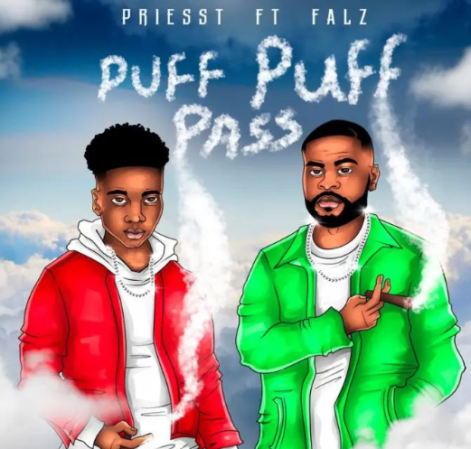 Priesst – Puff Puff Pass ft. Falz