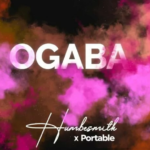 Humblesmith – Ogaba Ft Portable