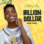 Destiny Boy – Billion Dollar