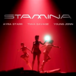Tiwa Savage - Stamina Ft Ayra Starr & Young Jonn