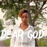 Zakia Kunge - Dear God (I Taya)