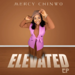 Mercy Chinwo – Yesterday Today Forever