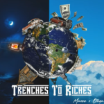 Maxee - Trenches to Riches Ft Otega