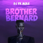 Dj Yk Mule – Brother Bernard