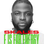 Skales – E Is For Energy