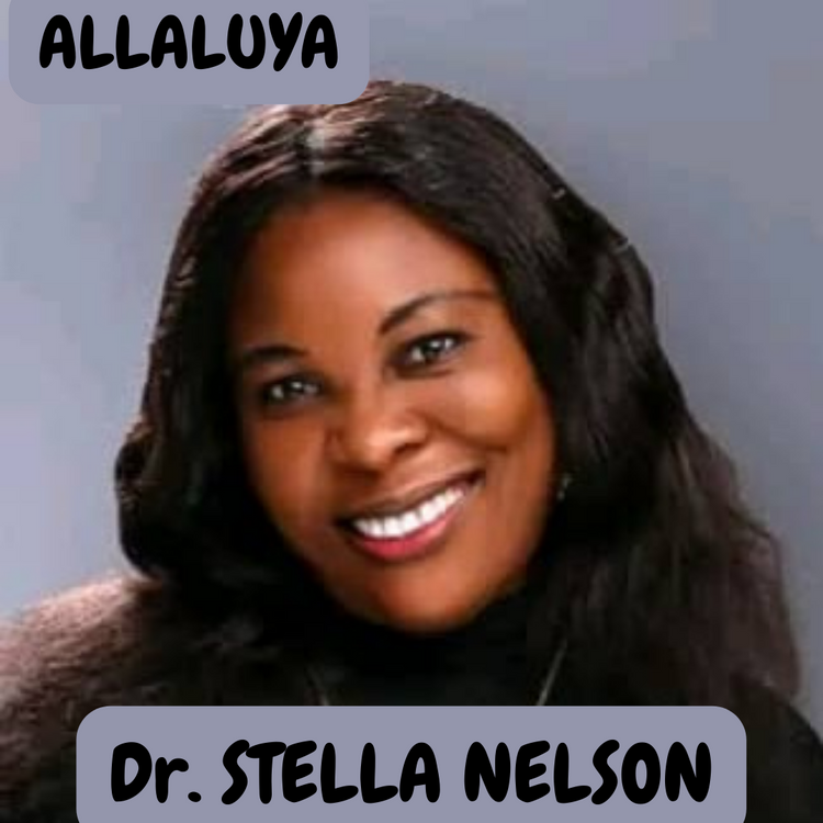 Dr. Stella Nelson - Allaluya