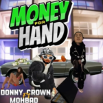 Donny Crown – Money For Hand ft. Mohbad