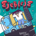 Barry Jhay - Ejebleje