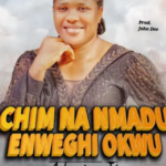 Adazion IJ - Chim Na Nmadu Enweghi Okwu