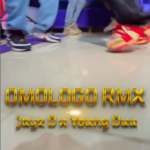 Jayz D – Omologo (Remix) Ft Young Duu