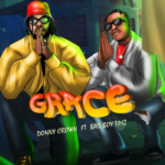 Donny Crown - Grace ft Bad Boy Timz