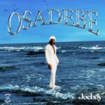 Joeboy - Osadebe